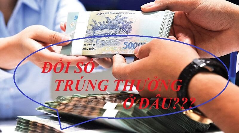 Đổi vé trúng thưởng xổ số Ninh Thuận ở đâu? Quy định ra sao?