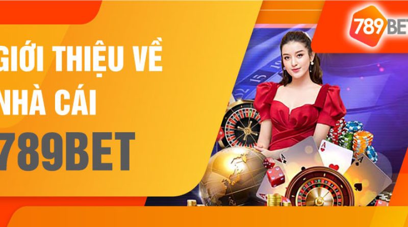 789Bet_Sảnh Cá Cược Online Cực Đã Không Thể Bỏ Qua