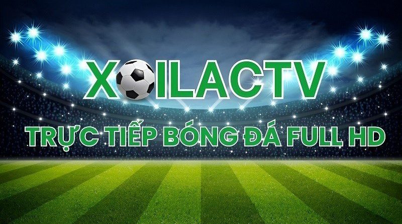 Xoilac TV – Trực tiếp bóng đá full HD tốc độ cao