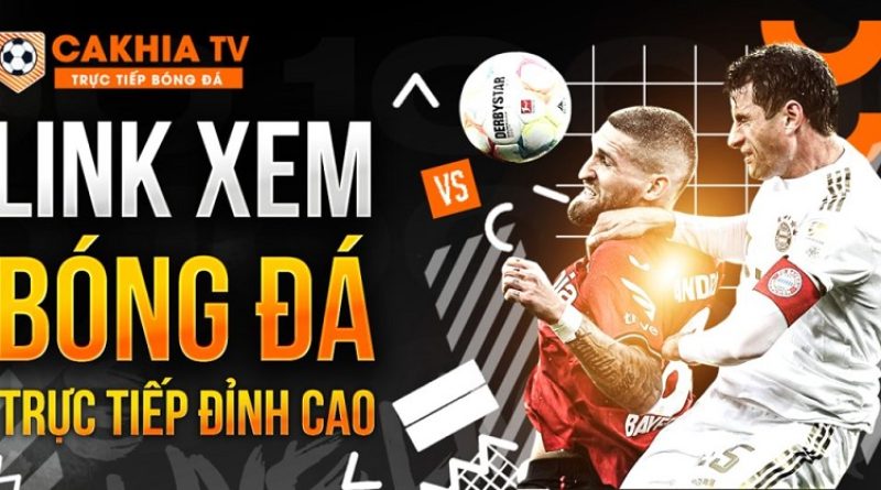 Cà Khịa Link – Trải nghiệm xem bóng đá trực tuyến đỉnh cao