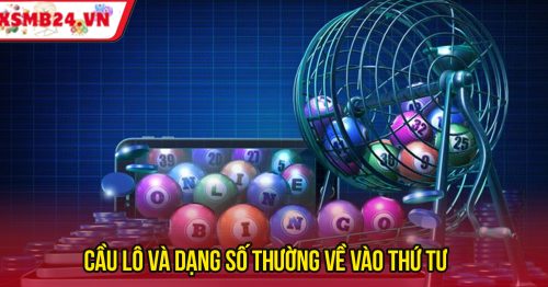 XSMB Thứ 4 – Thống Kê Lô Hay Về Và Gợi Ý Chốt Số