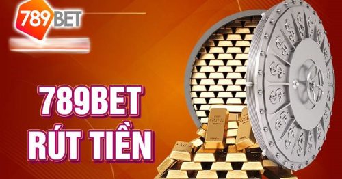 Rút tiền 789BET – Hướng dẫn quy trình chi tiết dành cho tân thủ